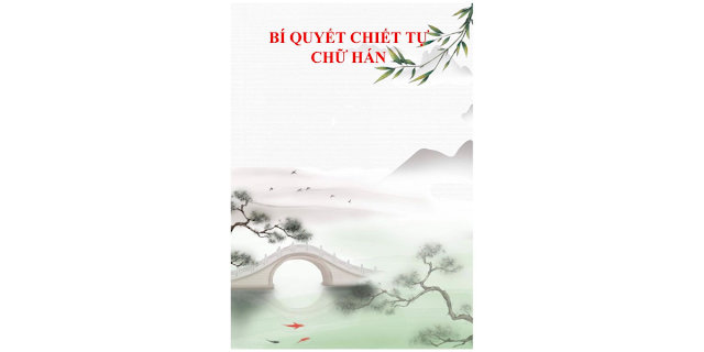 Bí quyết chiết tự chữ Hán